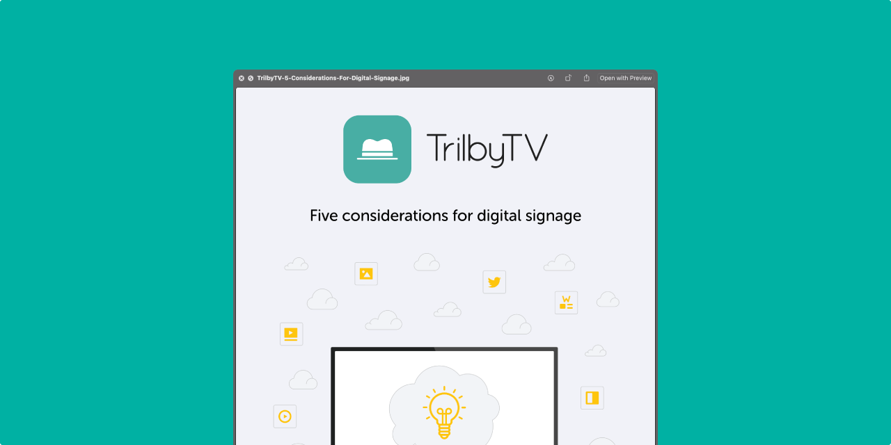 TrilbyTV - Five considerations for digital signage
